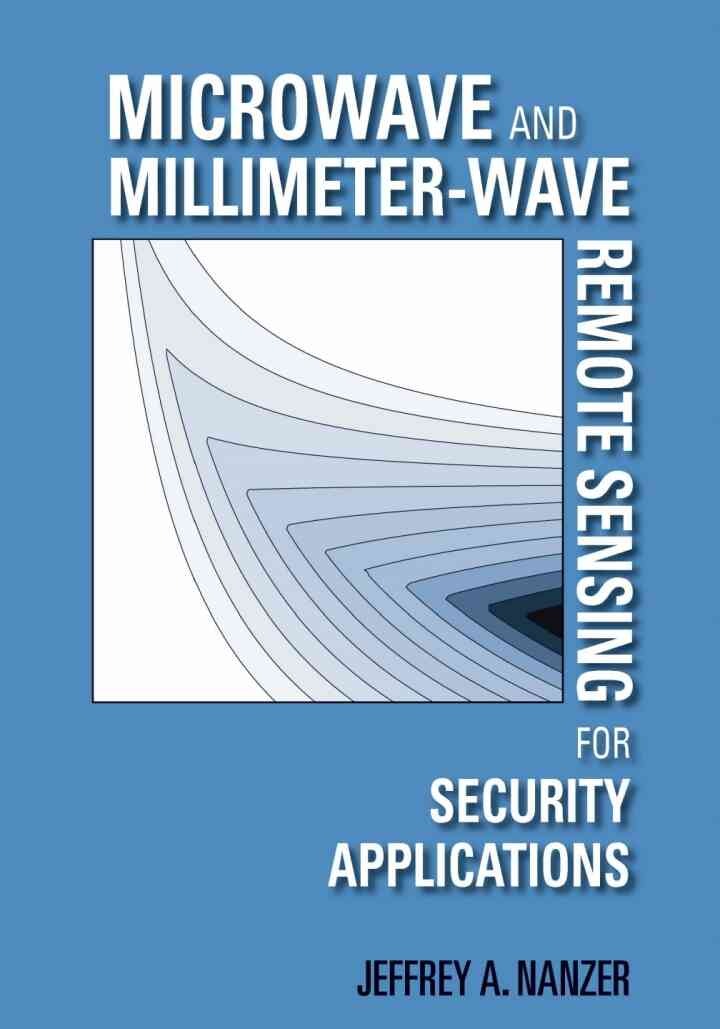 Microwave and Millimeter-Wave Remote Sensing for Security Applications, 1st Edition eBook