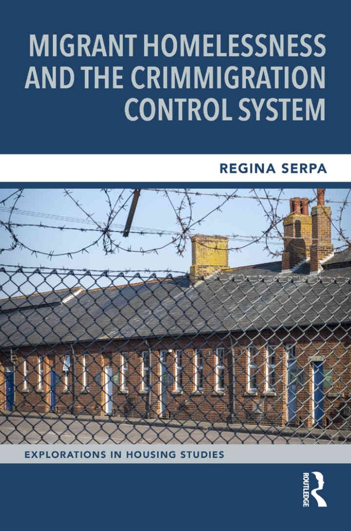 Migrant Homelessness and the Crimmigration Control System, 1st Edition eBook