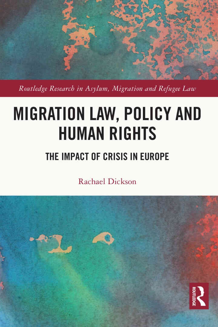 Migration Law, Policy and Human Rights: The Impact of Crisis in Europe eBook