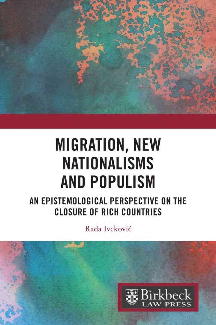 Migration, New Nationalisms and Populism: An Epistemological Perspective on the Closure of Rich Countries eBook