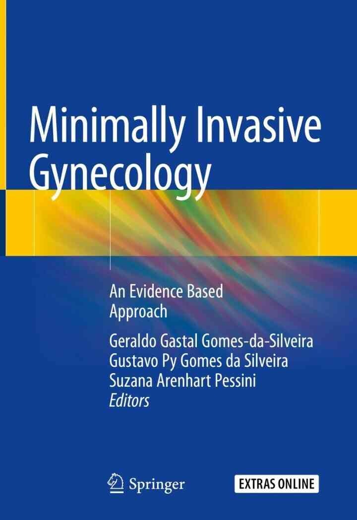 Minimally Invasive Gynecology: An Evidence Based Approach eBook