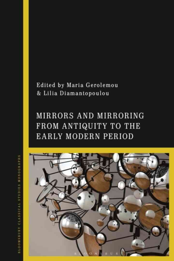 Mirrors and Mirroring from Antiquity to the Early Modern Period, 1st Edition eBook