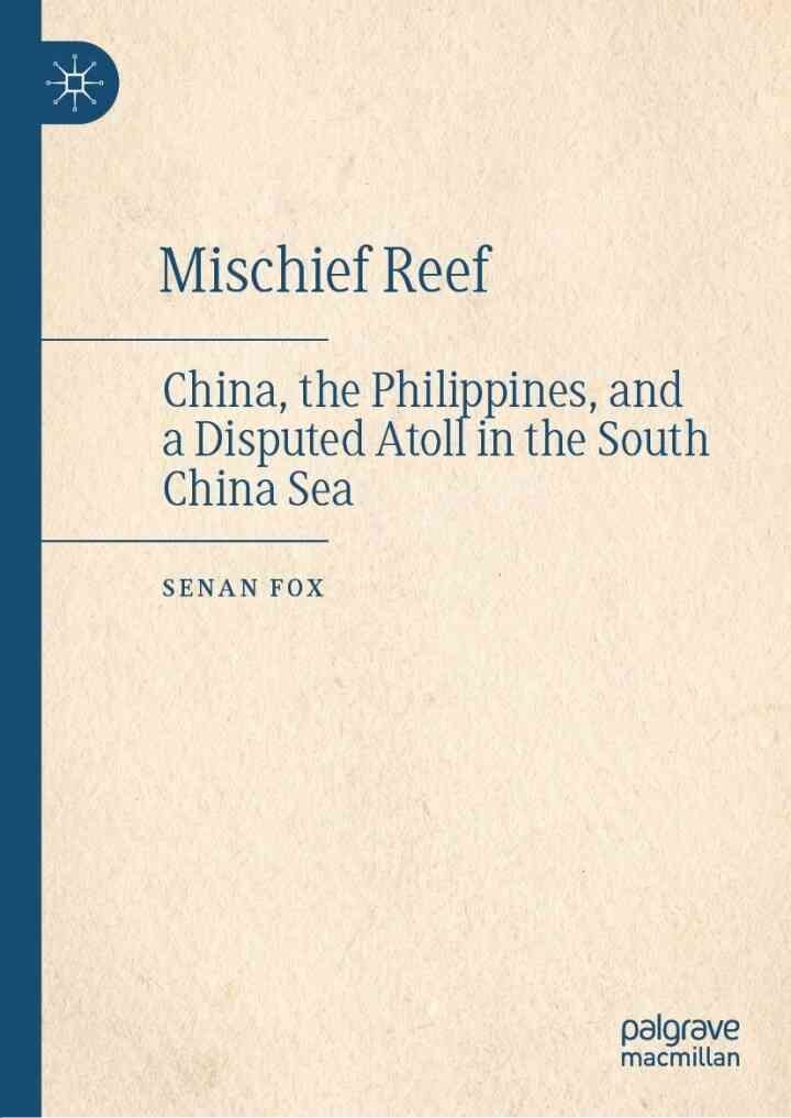 Mischief Reef: China, the Philippines, and a Disputed Atoll in the South China Sea eBook