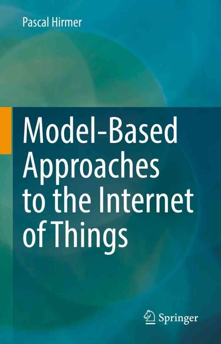 Model-Based Approaches to the Internet of Things eBook