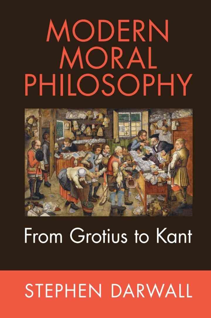 Modern Moral Philosophy: From Grotius to Kant eBook