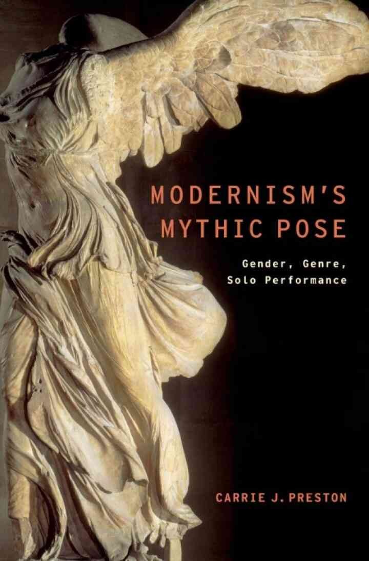 Modernism's Mythic Pose: Gender, Genre, Solo Performance eBook