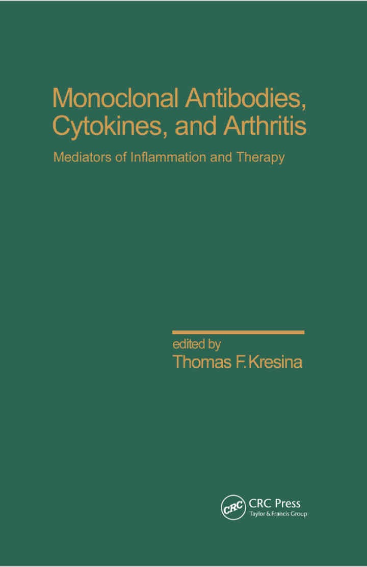 Monoclonal Antibodies: Cytokines and Arthritis, Mediators of Inflammation and Therapy, 1st Edition eBook