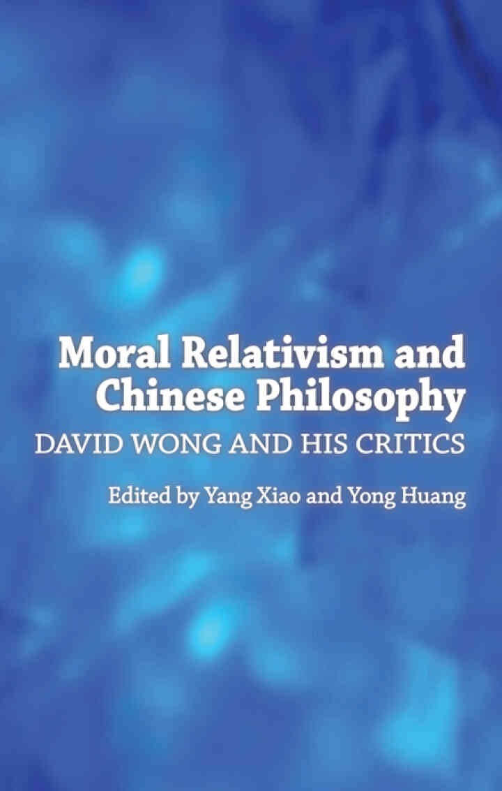 Moral Relativism and Chinese Philosophy: David Wong and His Critics, 1st Edition eBook