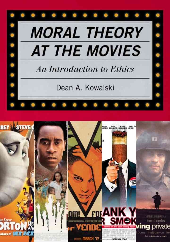 Moral Theory at the Movies: An Introduction to Ethics eBook