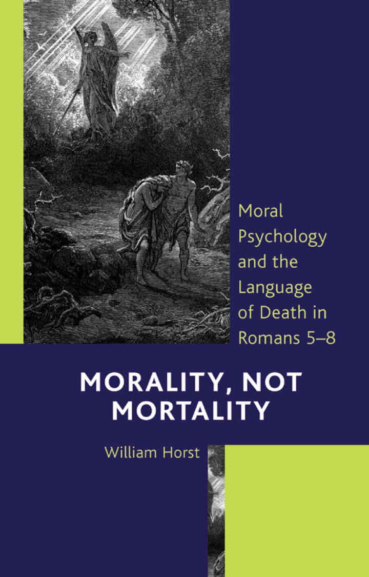 Morality, Not Mortality: Moral Psychology and the Language of Death in Romans 5–8 eBook