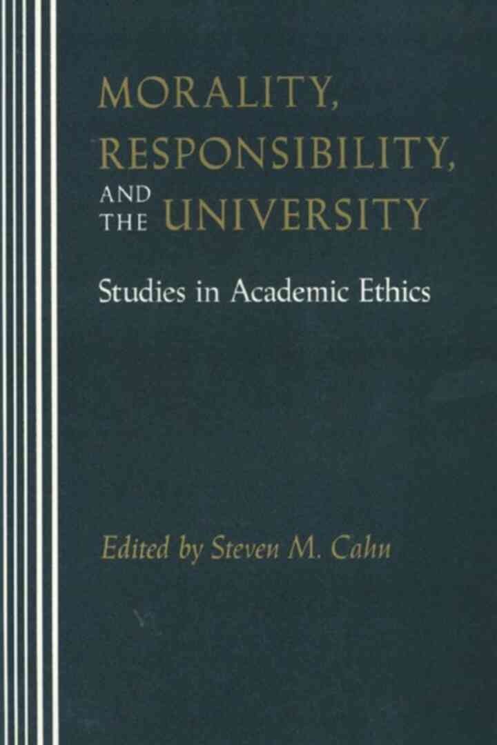 Morality, Responsibility, and the University: Studies in Academic Ethics eBook