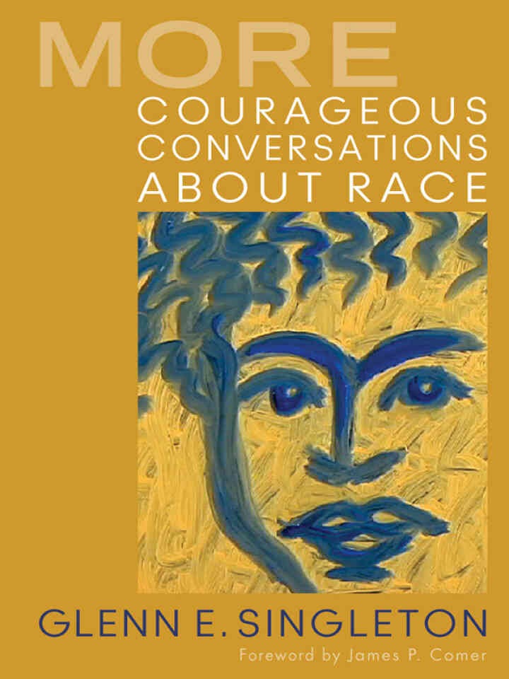 More Courageous Conversations About Race, 1st Edition eBook