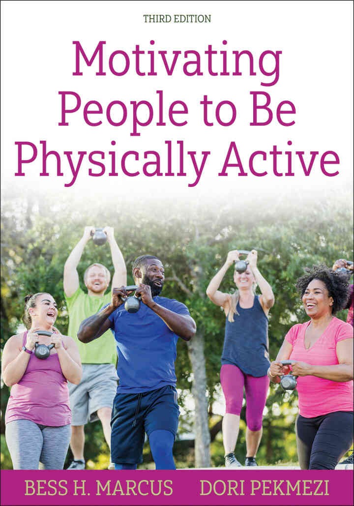 Motivating People to Be Physically Active, 3rd Edition eBook