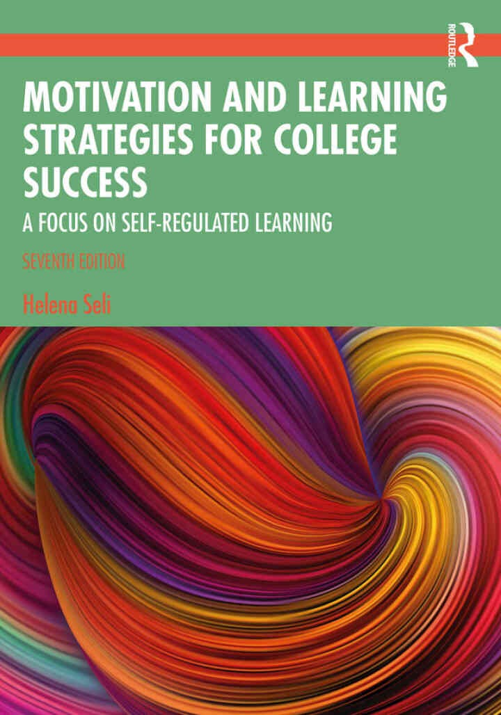 Motivation and Learning Strategies for College Success: A Focus on Self-Regulated Learning, 7th Edition eBook
