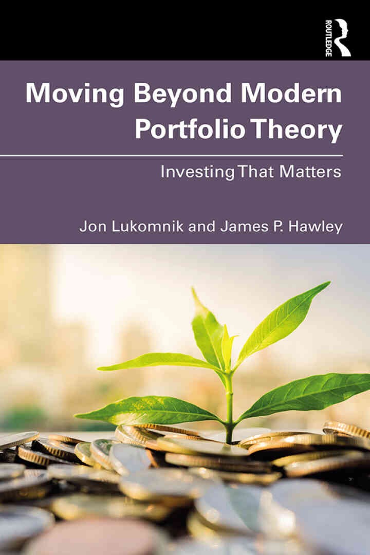 Moving Beyond Modern Portfolio Theory: Investing That Matters eBook