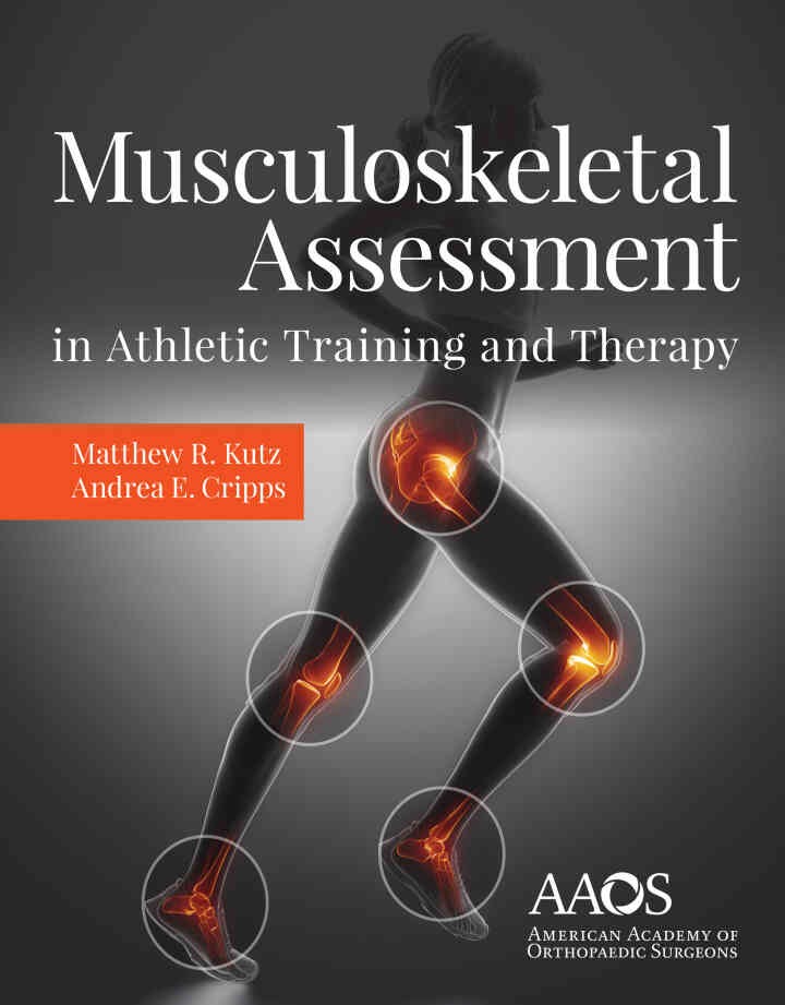 Musculoskeletal Assessment in Athletic Training and Therapy eBook