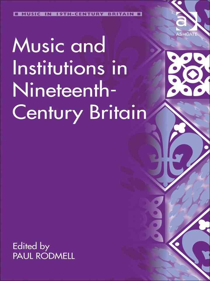 Music and Institutions in Nineteenth-Century Britain eBook