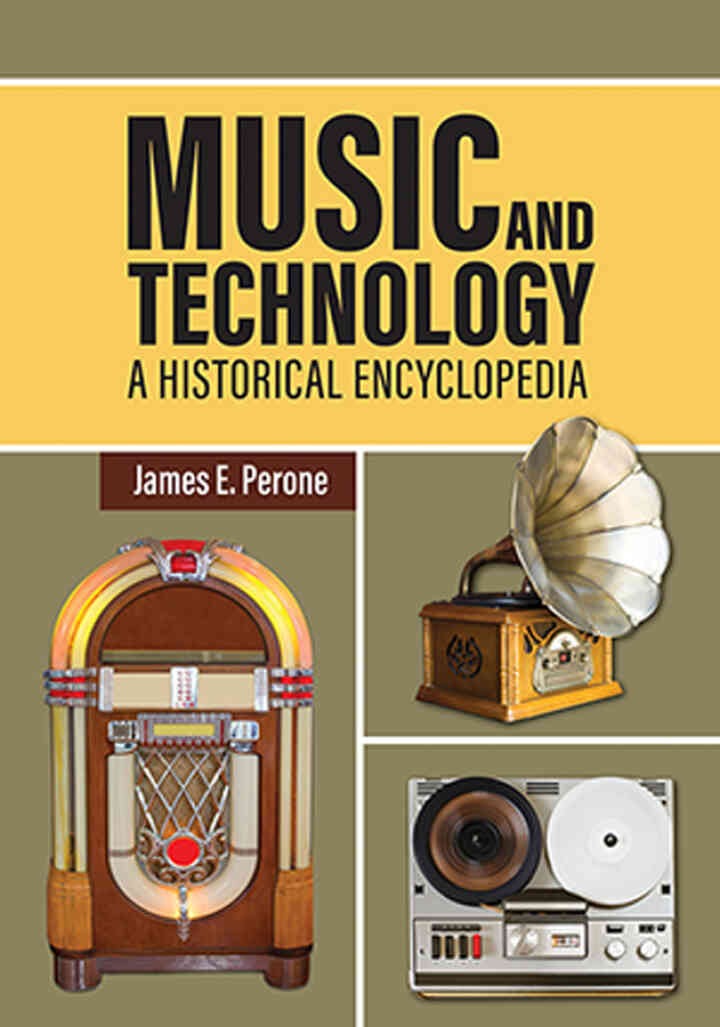 Music and Technology: A Historical Encyclopedia eBook
