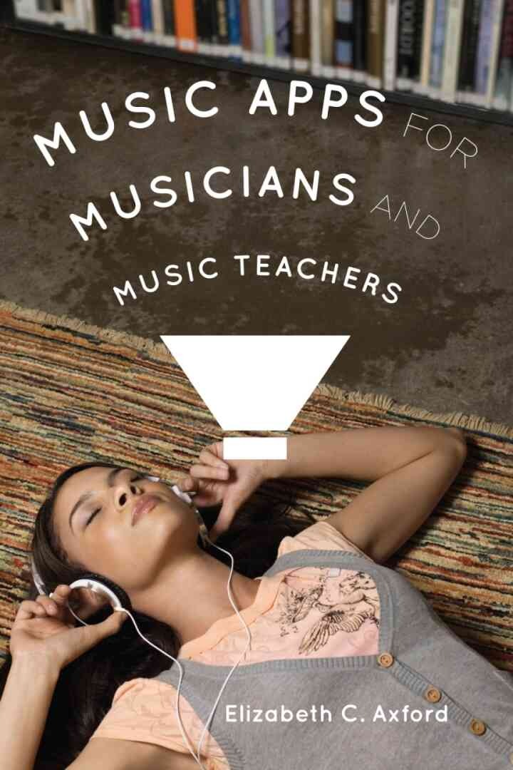 Music Apps for Musicians and Music Teachers eBook