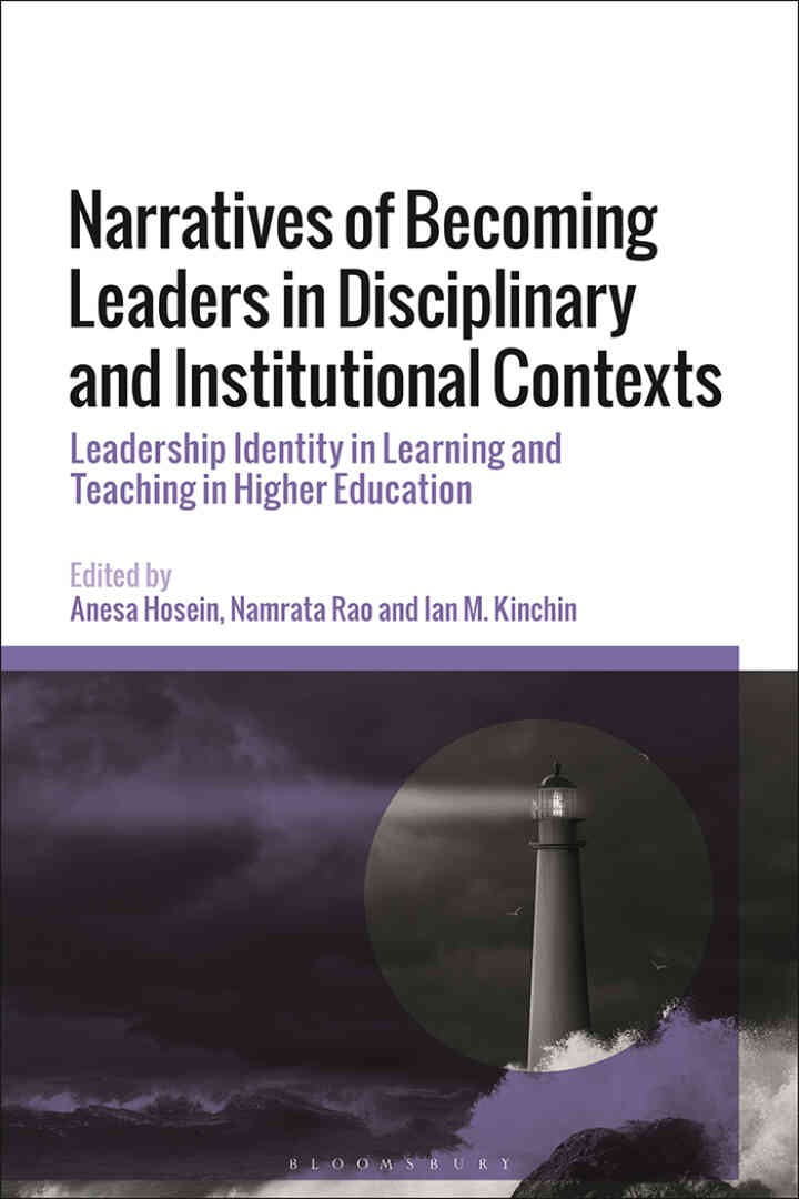 Narratives of Becoming Leaders in Disciplinary and Institutional Contexts: Leadership Identity in Learning and Teaching in Higher Education, 1st Edition eBook