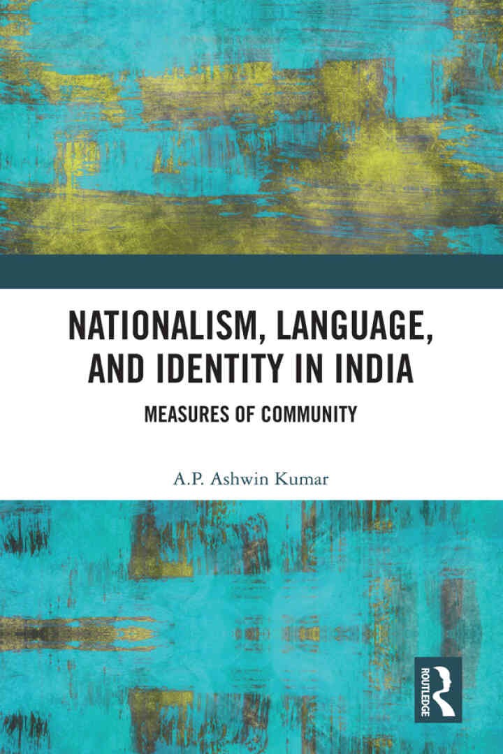 Nationalism, Language, and Identity in India: Measures of Community, 1st Edition eBook