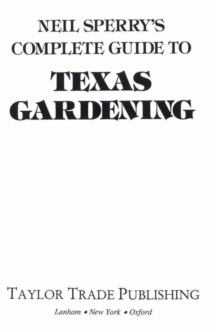 Neil Sperry's Complete Guide to Texas Gardening, 2nd Edition eBook
