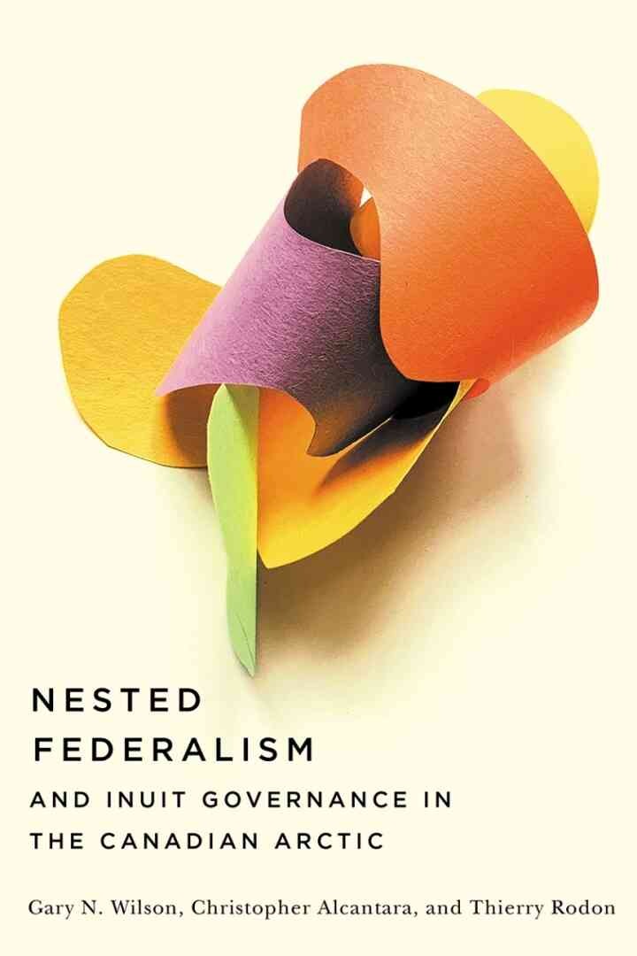 Nested Federalism and Inuit Governance in the Canadian Arctic, 1st Edition eBook