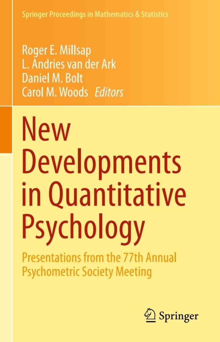 New Developments in Quantitative Psychology: Presentations from the 77th Annual Psychometric Society Meeting eBook