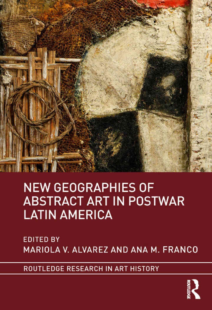 New Geographies of Abstract Art in Postwar Latin America, 1st Edition eBook