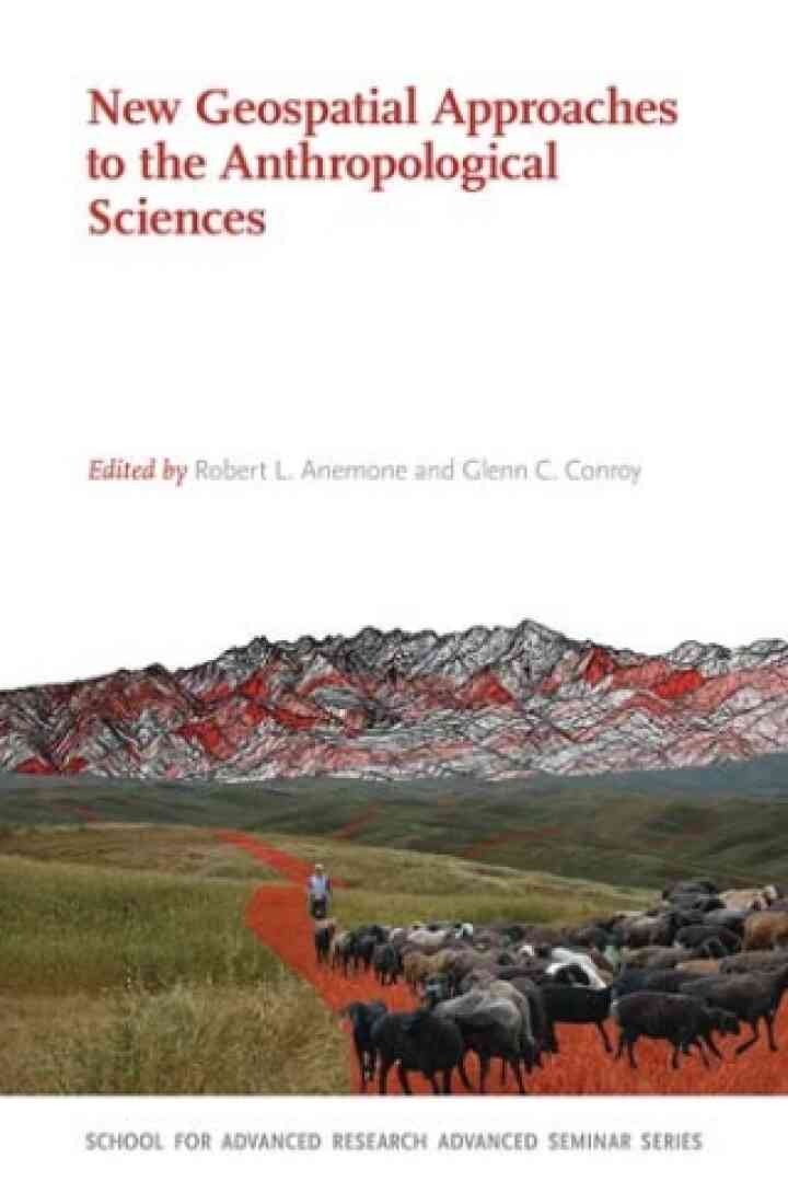 New Geospatial Approaches to the Anthropological Sciences, 1st Edition eBook