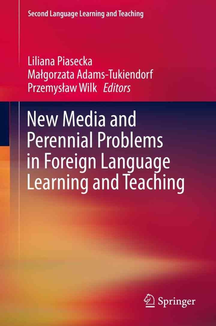 New Media and Perennial Problems in Foreign Language Learning and Teaching eBook