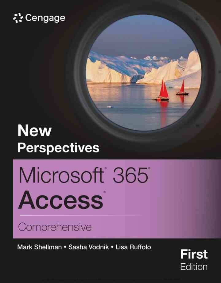New Perspectives Microsoft® 365® Access® Comprehensive, 1st Edition eBook
