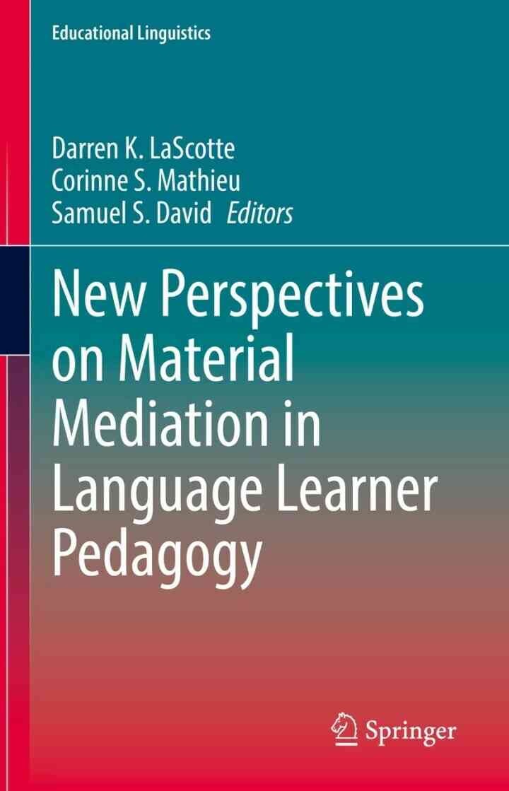 New Perspectives on Material Mediation in Language Learner Pedagogy eBook