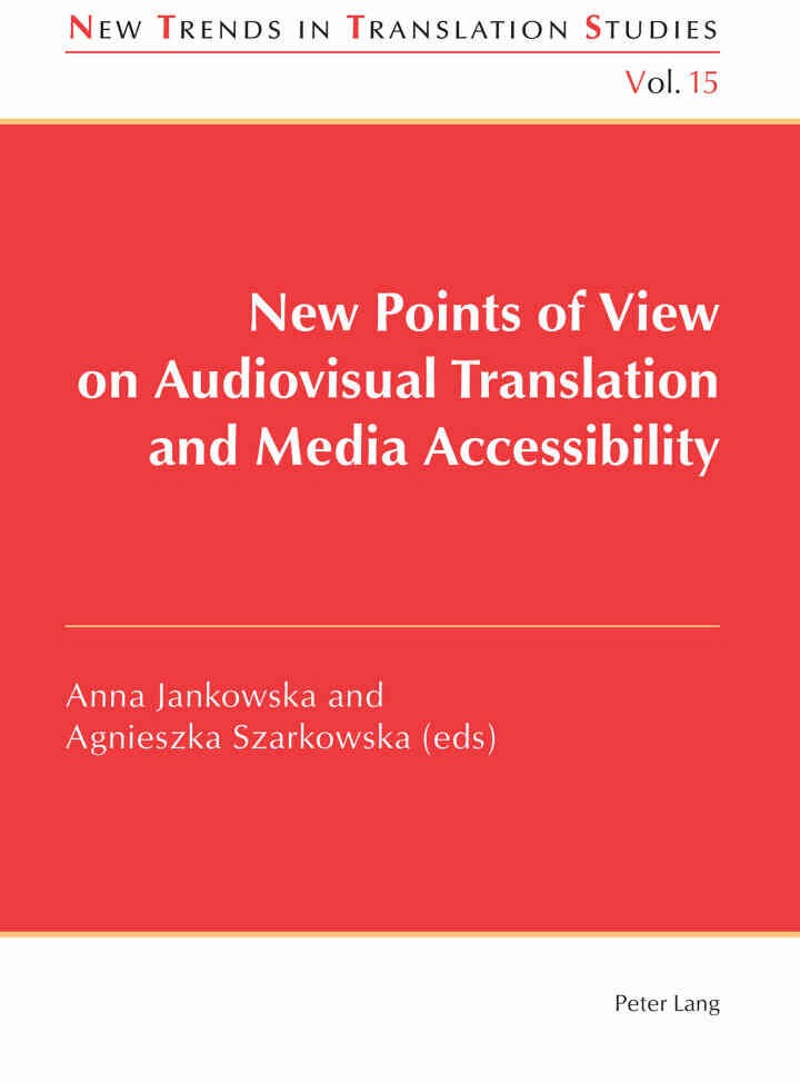 New Points of View on Audiovisual Translation and Media Accessibility, 1st Edition eBook
