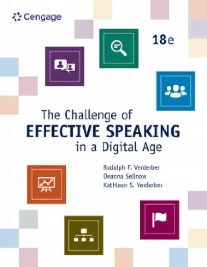 ngage Infuse for Verderber/Sellnow/Verderber's The Challenge of Effective Speaking in a Digital Age, 1 term Instant Access , 8th Edition eBook