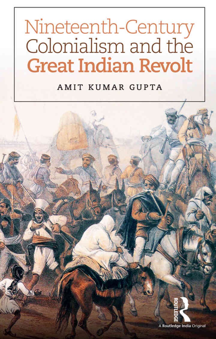 Nineteenth-Century Colonialism and the Great Indian Revolt, 1st Edition eBook