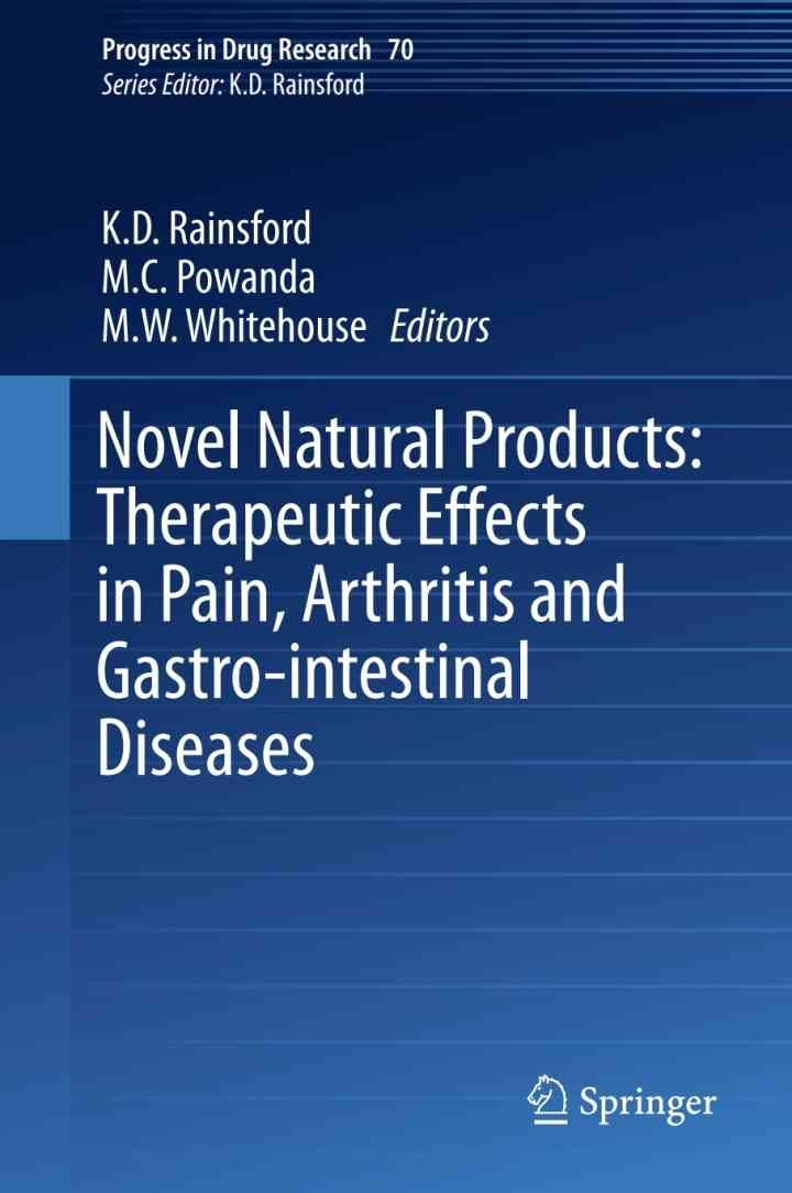 Novel Natural Products: Therapeutic Effects in Pain, Arthritis and Gastro-intestinal Diseases eBook