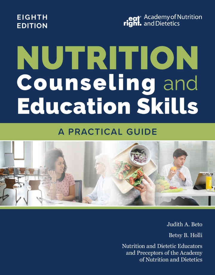 Nutrition Counseling and Education Skills: A Practical Guide, 8th Edition eBook