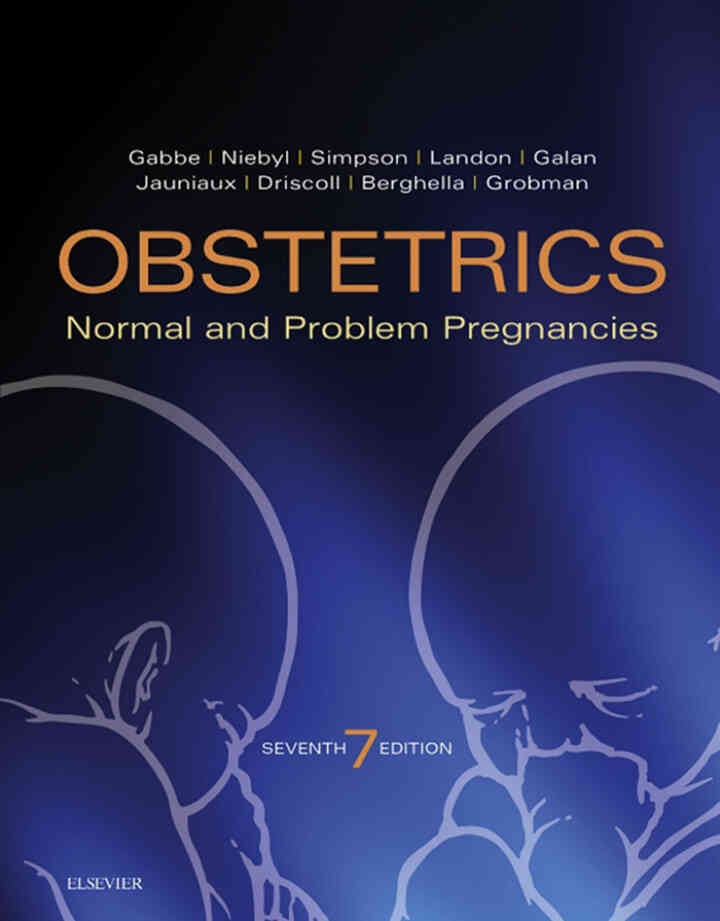 Obstetrics: Normal and Problem Pregnancies, 7th Edition eBook