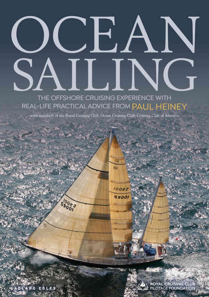 Ocean Sailing: The Offshore Cruising Experience with Real-life Practical Advice eBook