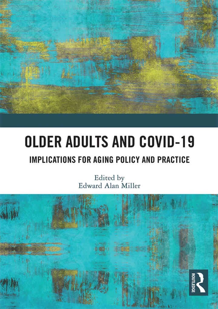 Older Adults and COVID-19: Implications for Aging Policy and Practice eBook
