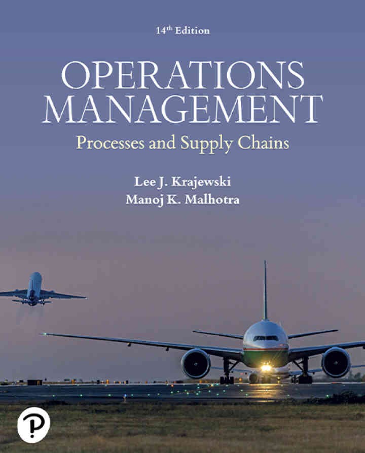 Operations Management: Processes and Supply Chains, 14th Edition eBook