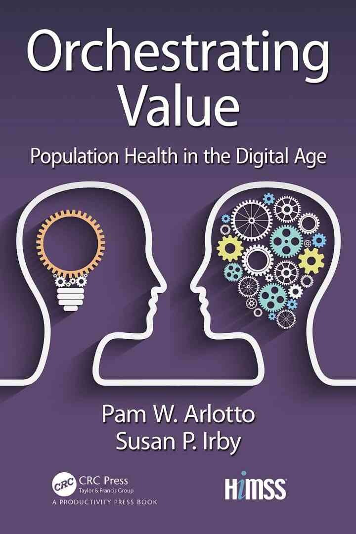 Orchestrating Value: Population Health in the Digital Age eBook