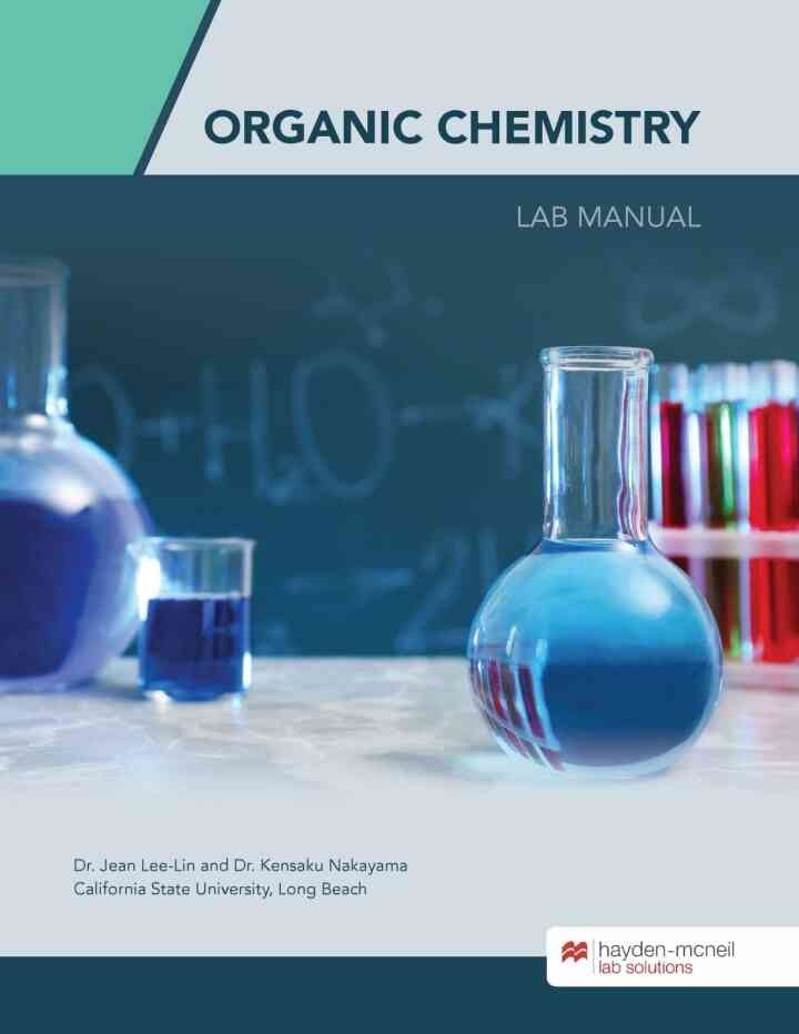 Organic Chemistry Laboratory Manual - California State University, Long Beach eBook