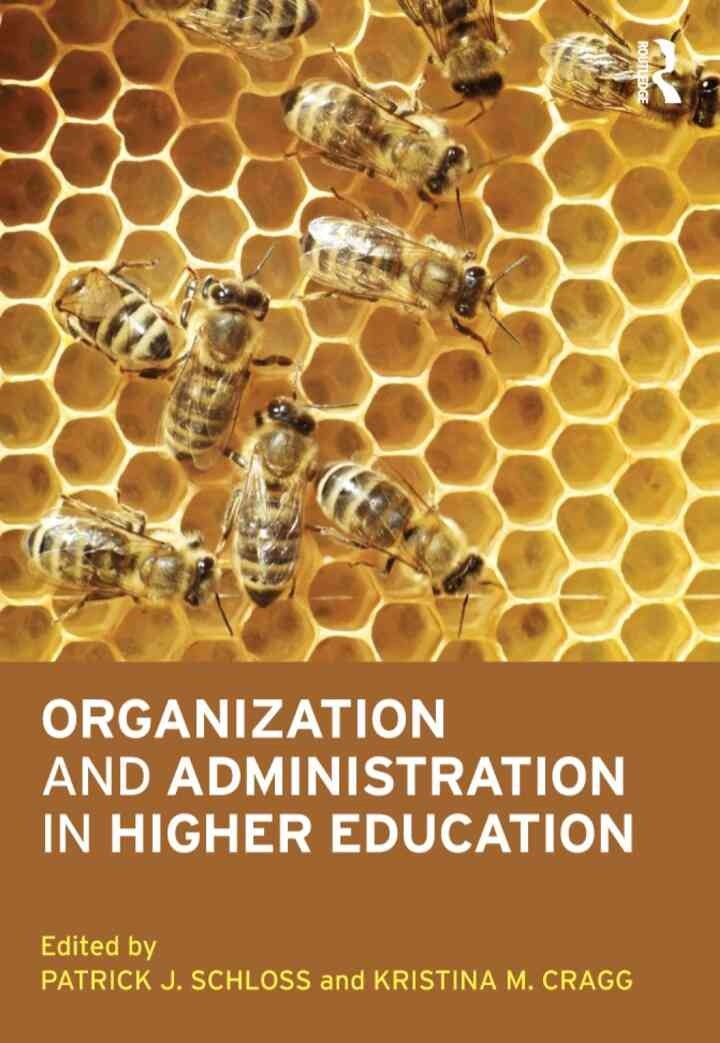 Organization and Administration in Higher Education eBook