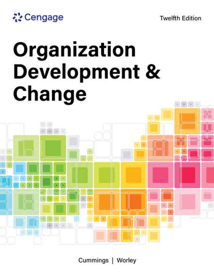 Organization Development and Change, 12th Edition eBook