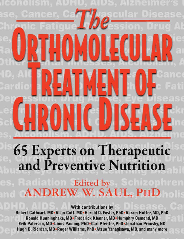 Orthomolecular Treatment of Chronic Disease: 65 Experts on Therapeutic and Preventive Nutrition eBook