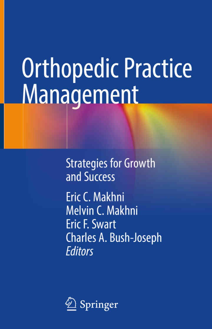 Orthopedic Practice Management: Strategies for Growth and Success eBook