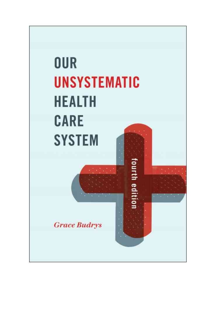 Our Unsystematic Health Care System, 4th Edition eBook