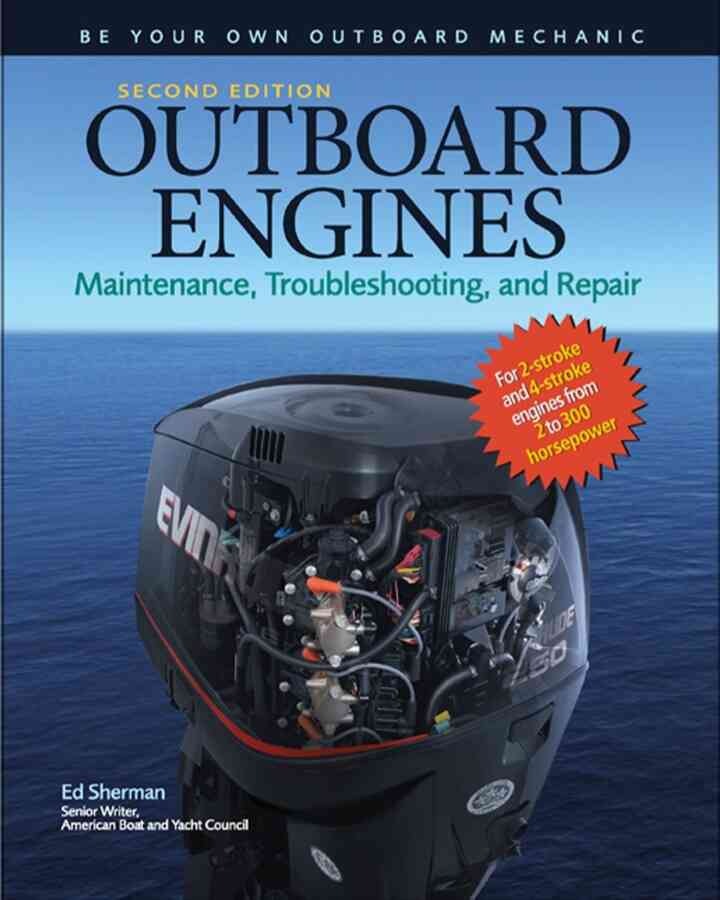 Outboard Engines: Maintenance, Troubleshooting and Repair eBook